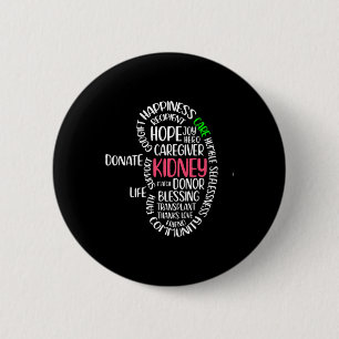 Kidney Disease Awareness Transplant Organ Donor Do 6 Cm Round Badge