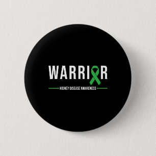 Kidney Disease Awareness Warrior Recovery Green Ri 6 Cm Round Badge