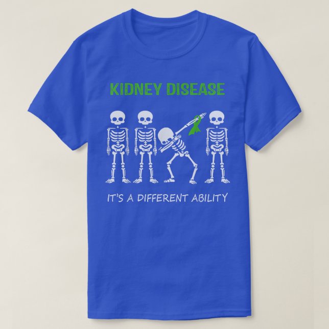 Kidney Disease  Dabbing Skeleton A Different Abili T-Shirt (Design Front)