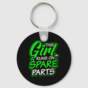 Kidney Disease Design Girl Runs On Spareparts Gift Key Ring
