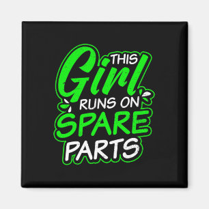 Kidney Disease Design Girl Runs On Spareparts Gift Magnet