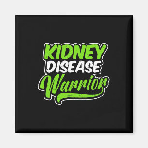Kidney Disease Design Warrior Gift Magnet