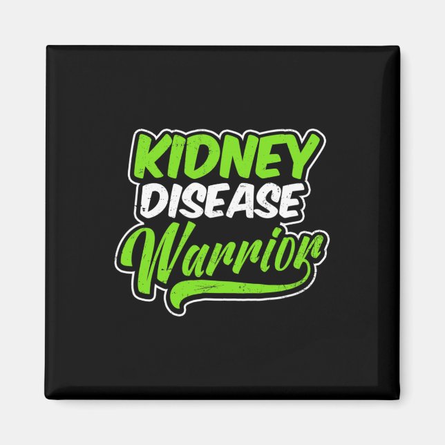 Kidney Disease Design Warrior Gift  Magnet (Front)