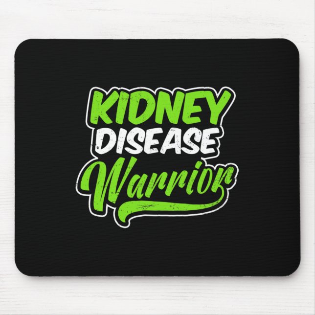 Kidney Disease Design Warrior Gift  Mouse Pad (Front)