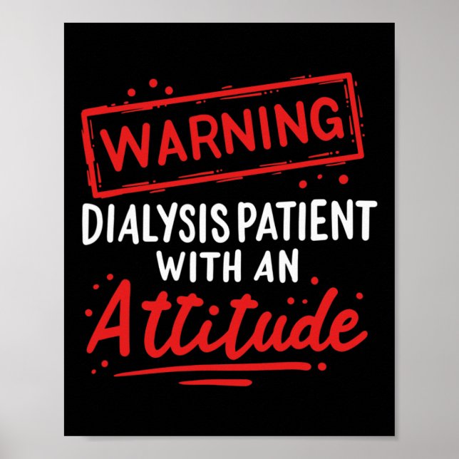 Kidney Disease Gift For Dialysis Patients Warrior  Poster (Front)