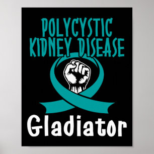 Kidney Disease Gladiator Pckd Poster