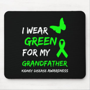 Kidney Disease I Wear Green For My Grandfather Rib Mouse Pad