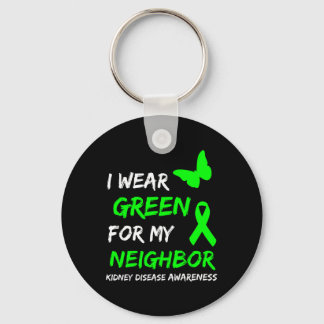 Kidney Disease I Wear Green For My Neighbour Ribbo Key Ring