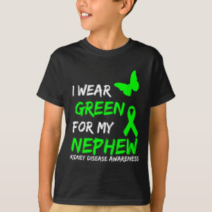Kidney Disease I Wear Green For My Nephew Ribbon T-Shirt