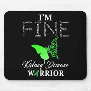Kidney Disease Warrior I'm Fine 1 Mouse Pad