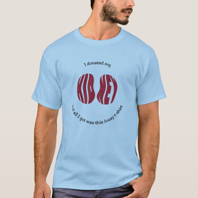 Kidney Donation T-Shirt (Front)