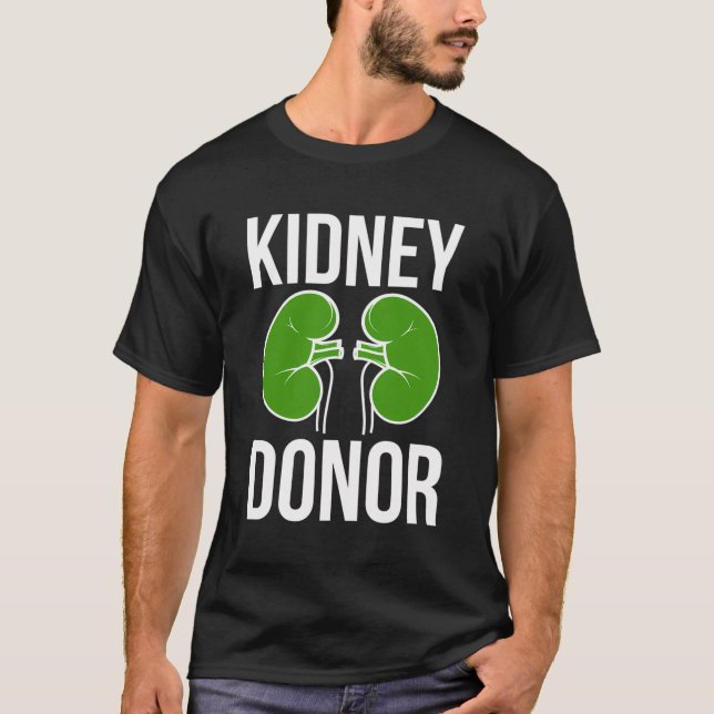 Kidney Donor Kidney Transplant Kidney Donor Awaren T-Shirt (Front)