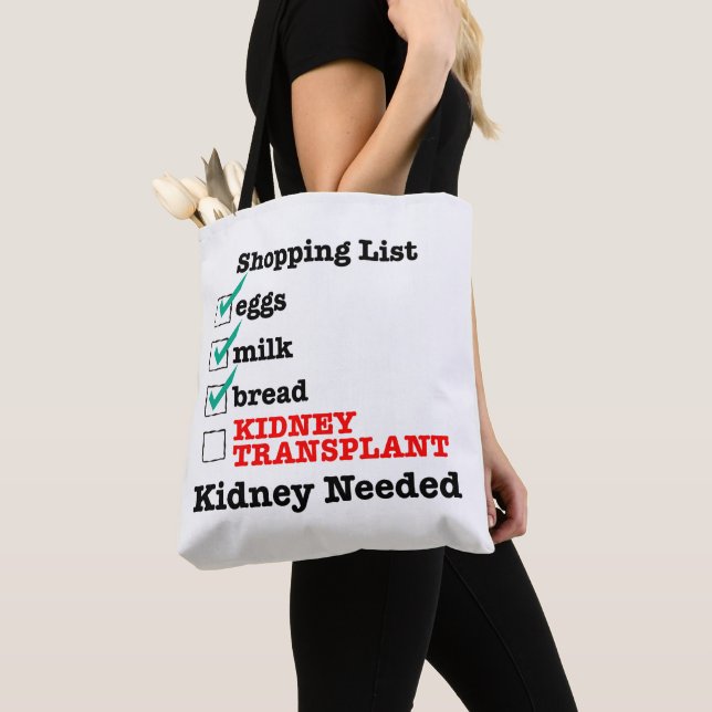 Kidney Needed Grocery List Tote Bag (Close Up)