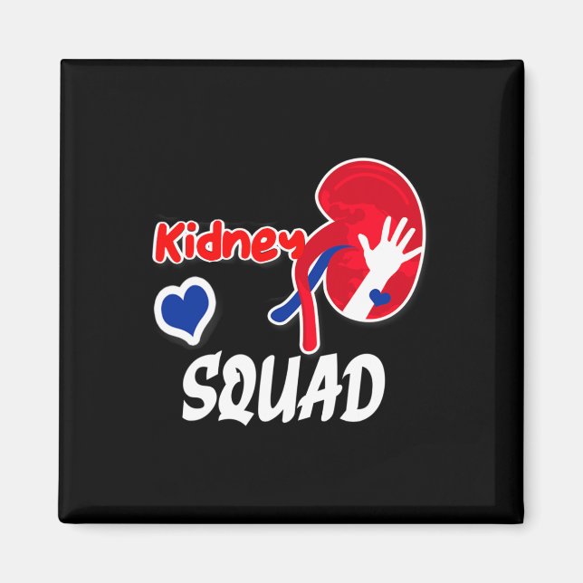 Kidney Squad Nephrology Nurse Dialysis Technician  Magnet (Front)