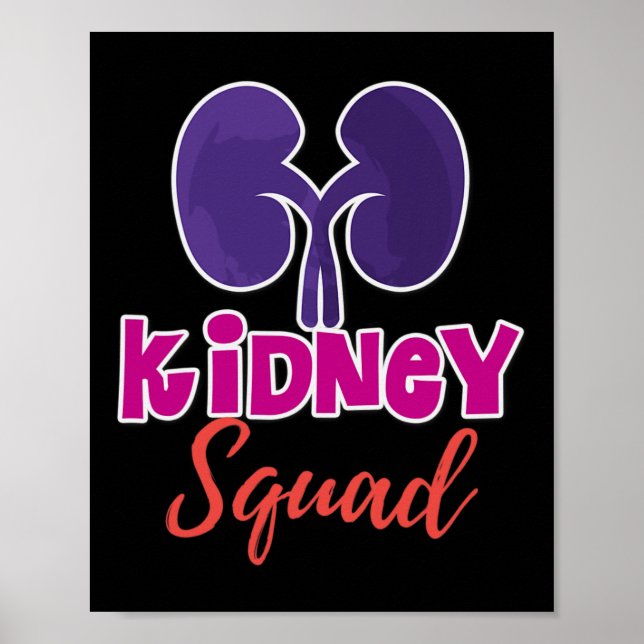 Kidney Squad Nephrology Nurse Dialysis Technician  Poster (Front)