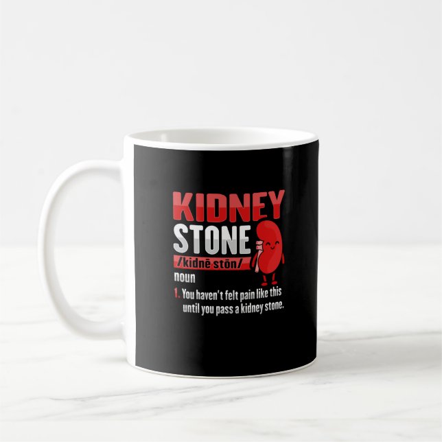 Kidney Stone Surgery Recovery Coffee Mug (Left)