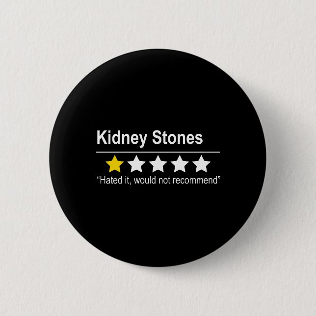 Kidney stones - not recommended - urine urination 6 cm round badge (Front)