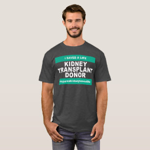 Kidney Transplant Donor - Dark Colour T-Shirt