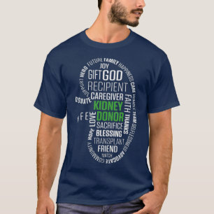 Kidney Transplant Donor Gift Surgery Recovery T-Shirt