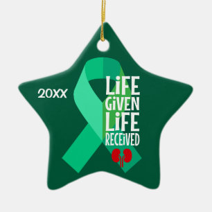 Kidney Transplant Life Given Life Received  Ceramic Tree Decoration