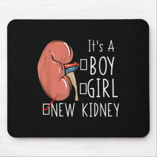 Kidney Transplant Surgery Recovery Quote It's A Ne Mouse Pad
