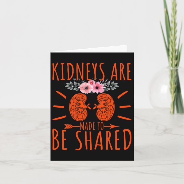 Kidneys Are Made To Be Shared - Kidney Disease Awa Card (Front)