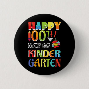 Kids 100 Days Of School Happy 100th Day Of Kinderg 6 Cm Round Badge