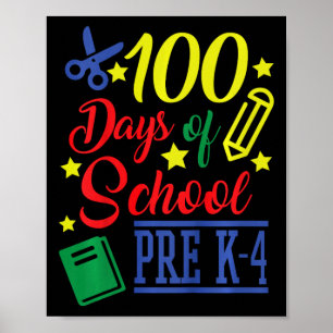 Kids 100 Days Of School Pre-k 4 Poster