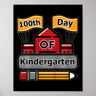 Kids 100th Day Of Kindergarten  Poster