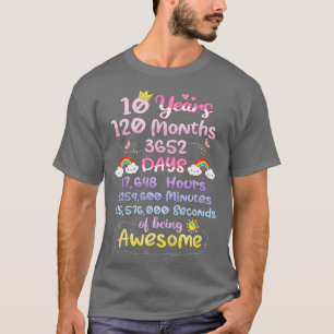 Kids 10 Years 120 Months Of Being Awesome Funny Ki T-Shirt