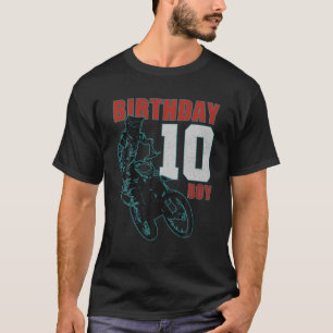 Kids 10 Years Old Kid - Birthday Boy - Dirt Bike M T-Shirt