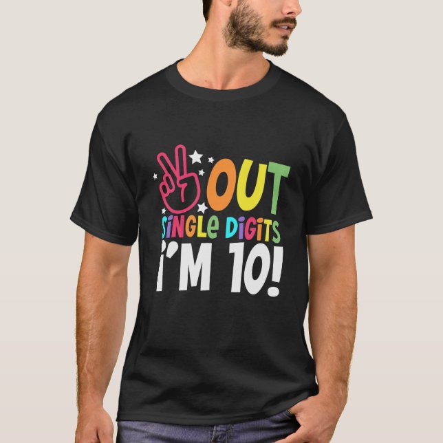 Kids 10Th Birthday-Peace Out Single Digits I'm 10 T-Shirt (Front)