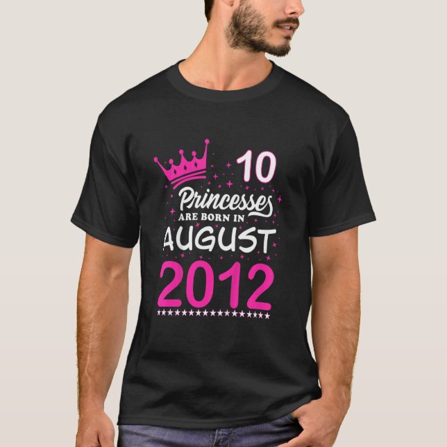 Kids 10th Birthday Pink Princesses Are Born In Aug T-Shirt (Front)