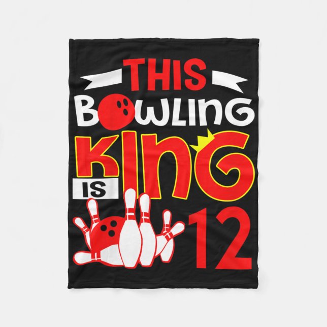 Kids 12th Birthday Graphic - This Bowling King Is  Fleece Blanket (Front)