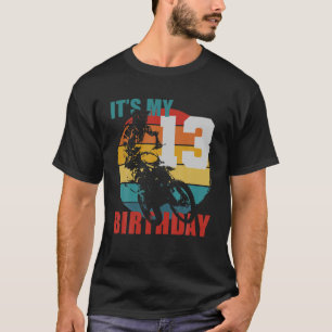 Kids 13 Years Old Kid - Birthday Boy - Dirt Bike M T-Shirt