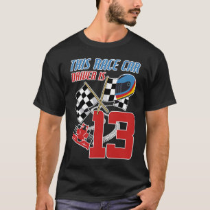 Kids 13 Years Old Race Car Birthday  13th Racing P T-Shirt