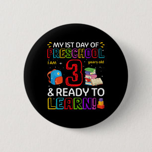 Kids 1st Day Of Preschool I'm 3 Years Old And Read 6 Cm Round Badge