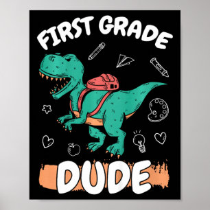 Kids 1st Grade Back To School First Grade Dude Boy Poster