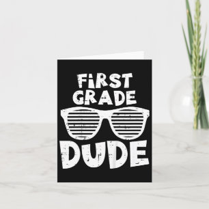 Kids 1st Grade Dude Byck To School First Day Of Sc Card