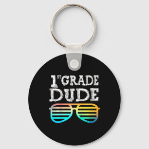 Kids 1st Grade Dude First Grade Back To School Te Key Ring