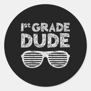 Kids 1st Grade Dude First Grade Byck To School Classic Round Sticker