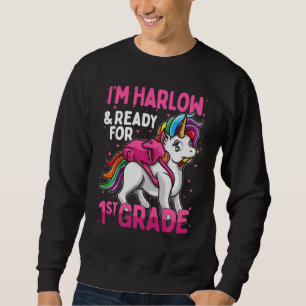 Kids 1st Grader Unicorn I'm Harlow And Ready For F Sweatshirt
