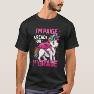 Kids 1st Grader Unicorn I'm Paige And Ready For Fi T-Shirt