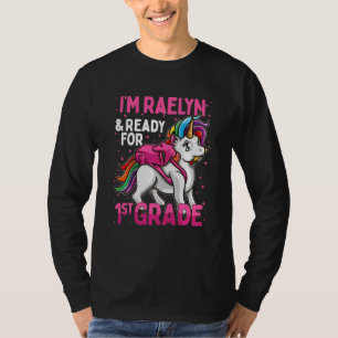 Kids 1st Grader Unicorn I'm Raelyn And Ready For F T-Shirt