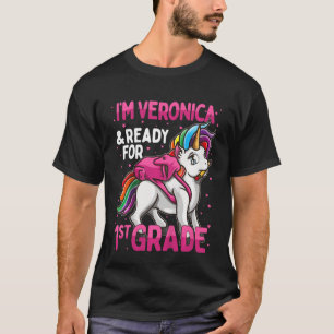 Kids 1st Grader Unicorn I'm Veronica And Ready For T-Shirt