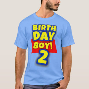 Kids 2 Year Old Toy Birthday Boy Gift  T-Shirt