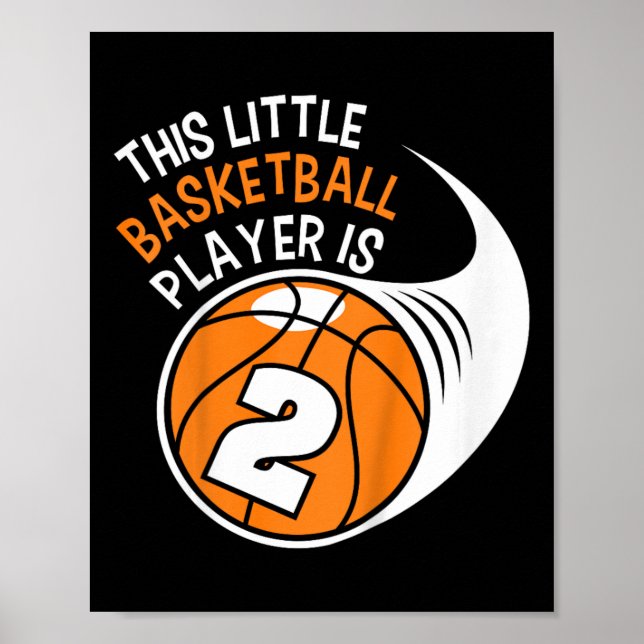 Kids 2nd Birthday Boys Basketball  Sport 2 Year Ol Poster (Front)