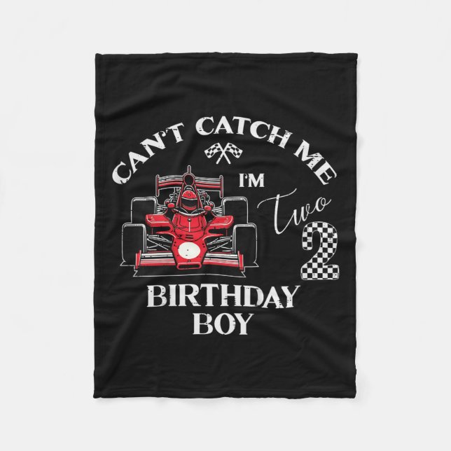 Kids 2nd Birthday Race Car Bday Boy Cant Catch Me  Fleece Blanket (Front)