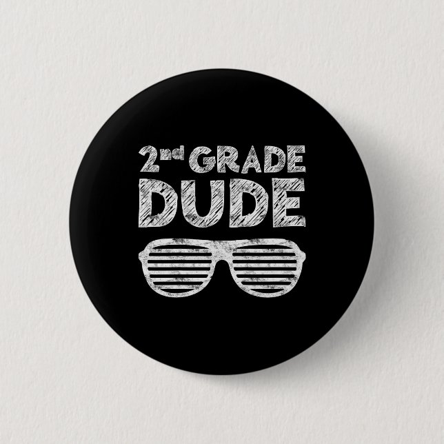 Kids 2nd Grade Dude Second Grade Byck To School  6 Cm Round Badge (Front)