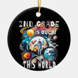 Kids 2nd Grade Is Out Of This World School Year St Ceramic Tree Decoration